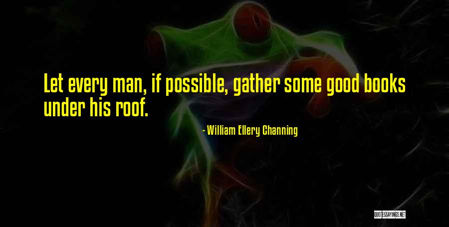 Unit Theory Quotes By William Ellery Channing Unit Theory Quotes By William Ellery Channing
