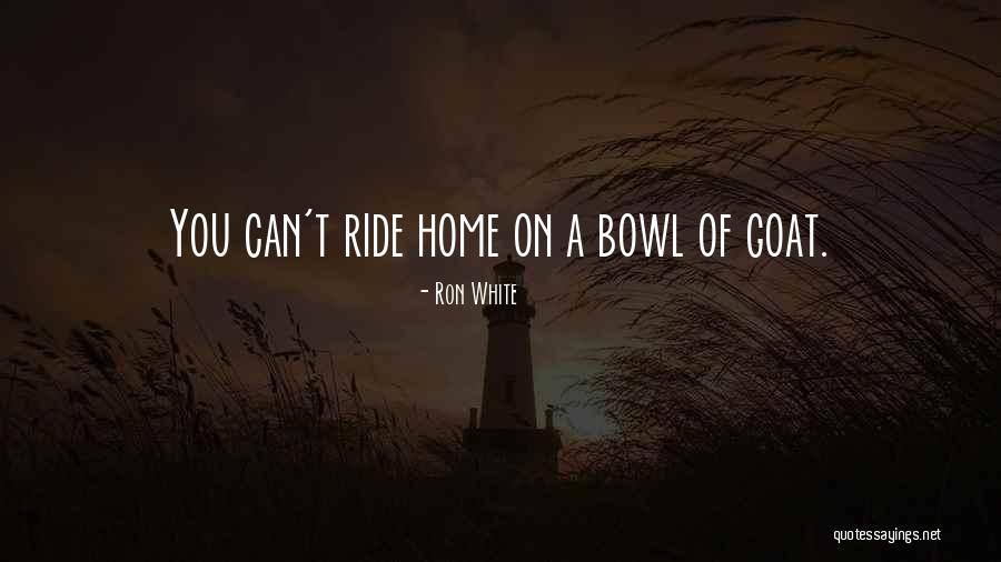 Unitarism Quotes By Ron White Unitarism Quotes By Ron White