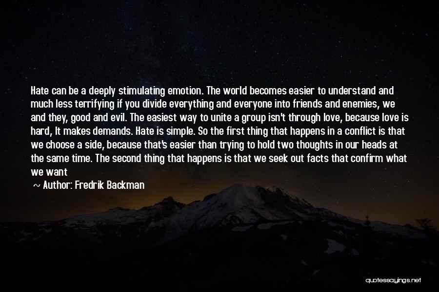 Unite Divide Quotes By Fredrik Backman
