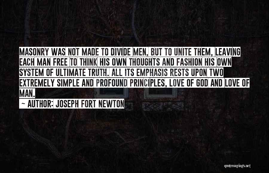 Unite Divide Quotes By Joseph Fort Newton