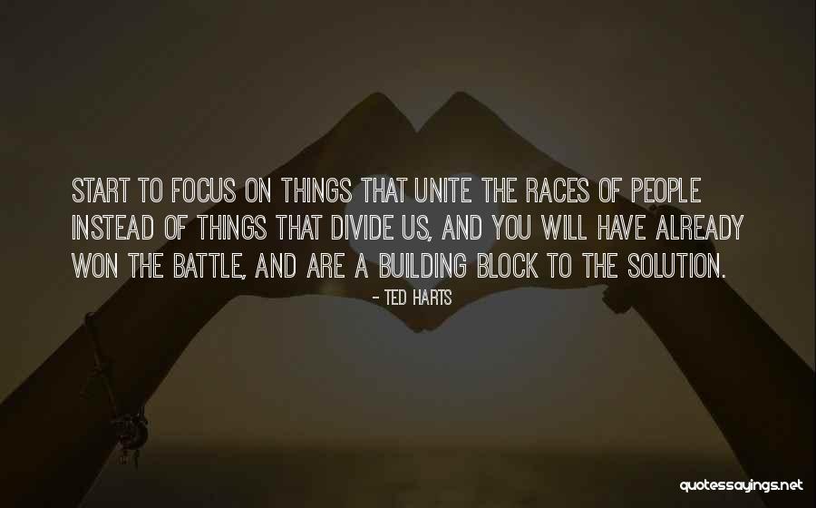 Unite Divide Quotes By Ted Harts Unite Divide Quotes By Ted Harts
