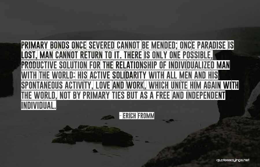 Unite Love Quotes By Erich Fromm Unite Love Quotes By Erich Fromm