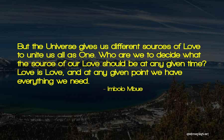 Unite Love Quotes By Imbolo Mbue Unite Love Quotes By Imbolo Mbue