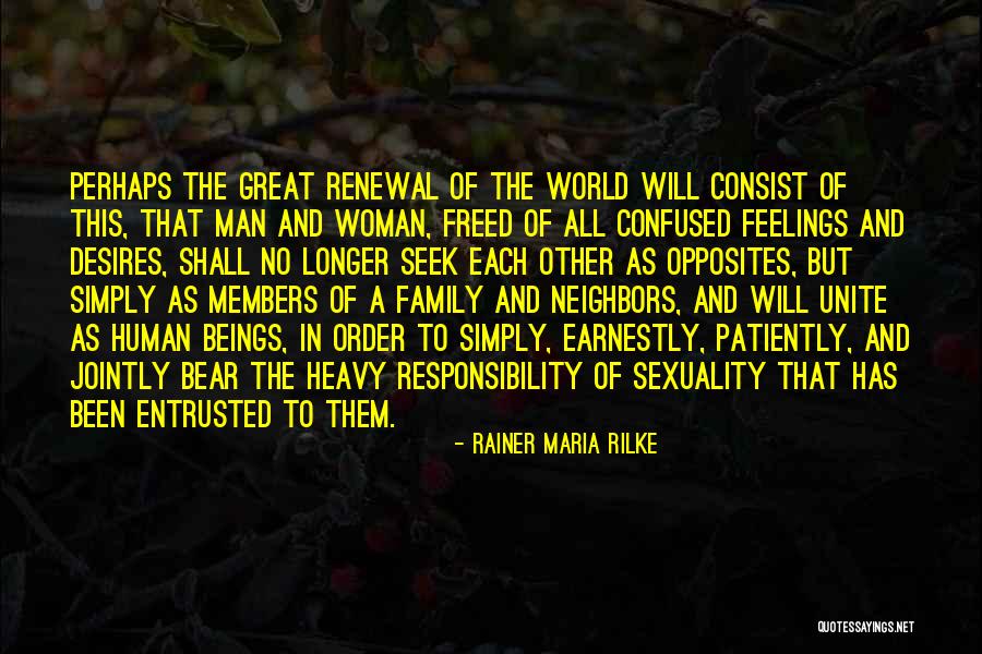 Unite Love Quotes By Rainer Maria Rilke Unite Love Quotes By Rainer Maria Rilke