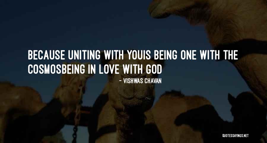 Unite Love Quotes By Vishwas Chavan Unite Love Quotes By Vishwas Chavan
