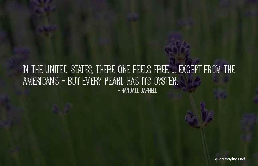 United And It Feels Quotes By Randall Jarrell United And It Feels Quotes By Randall Jarrell