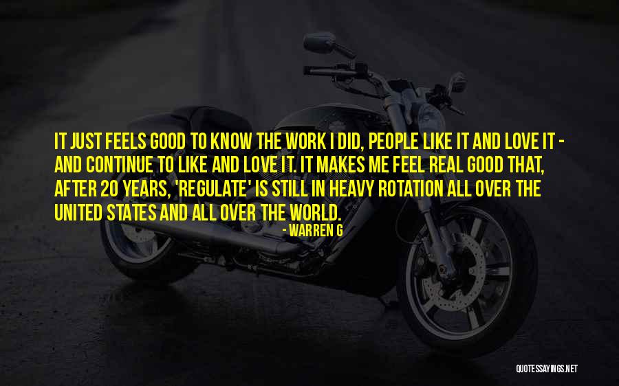 United And It Feels Quotes By Warren G United And It Feels Quotes By Warren G