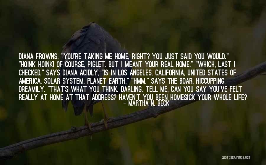 United Home Life Quotes By Martha N. Beck United Home Life Quotes By Martha N. Beck