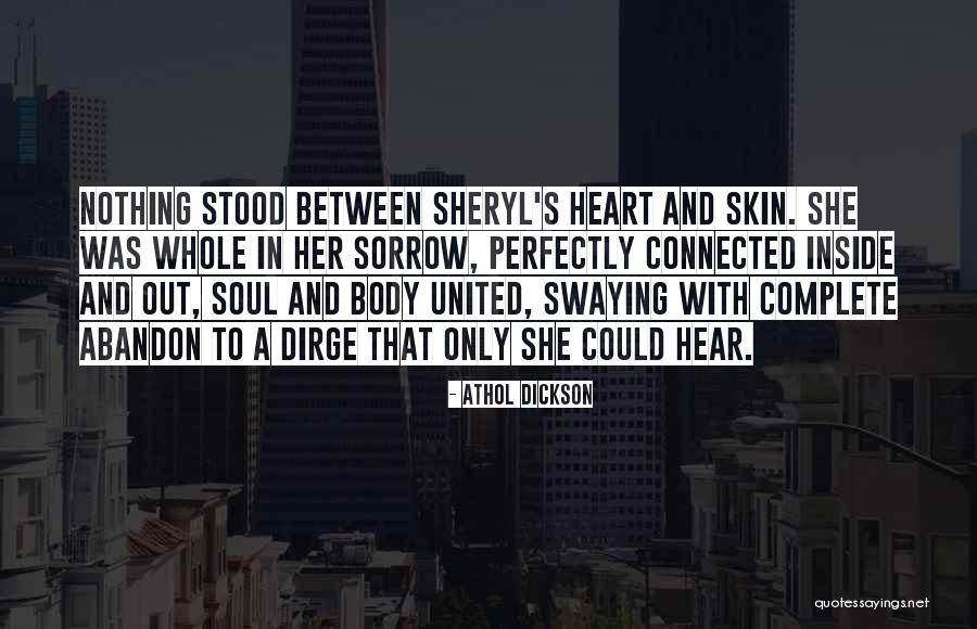 United In Grief Quotes By Athol Dickson United In Grief Quotes By Athol Dickson