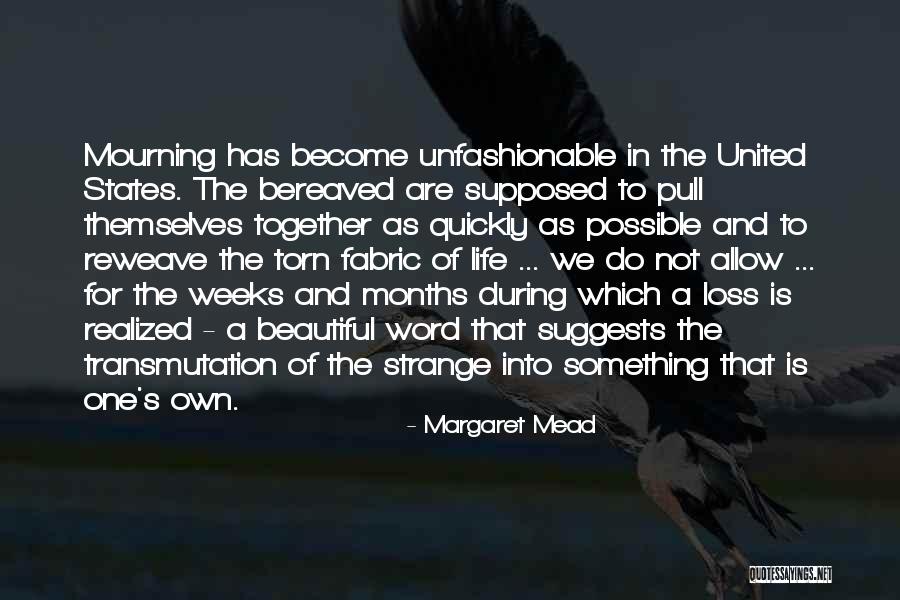 United In Grief Quotes By Margaret Mead United In Grief Quotes By Margaret Mead