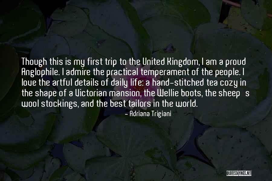 United Kingdom Quotes By Adriana Trigiani