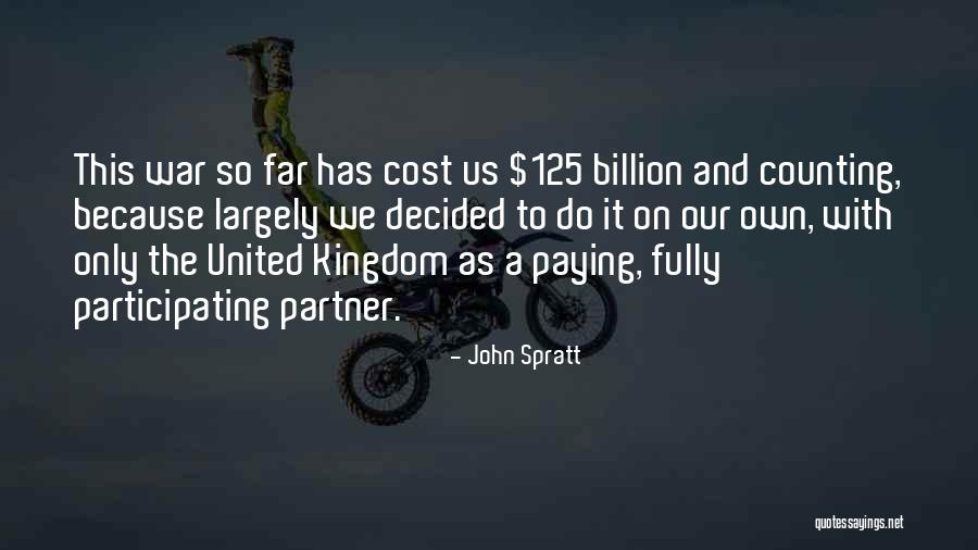 United Kingdom Quotes By John Spratt