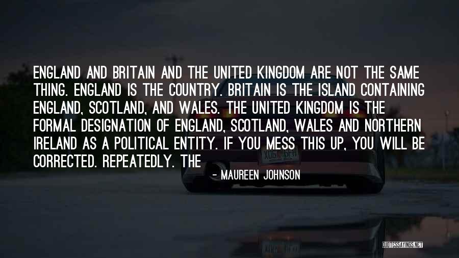 United Kingdom Quotes By Maureen Johnson