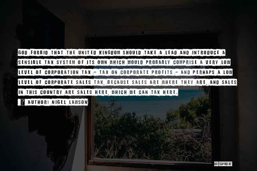 United Kingdom Quotes By Nigel Lawson United Kingdom Quotes By Nigel Lawson