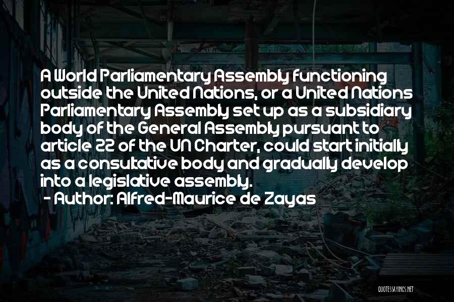 United Nations Charter Quotes By Alfred-Maurice De Zayas