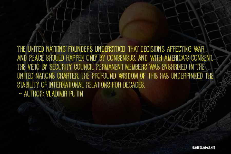 United Nations Charter Quotes By Vladimir Putin