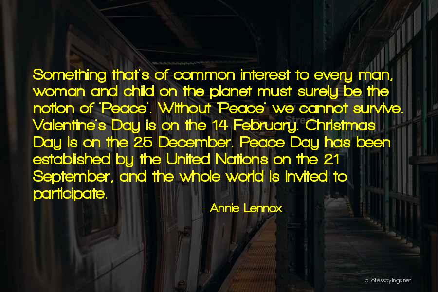 United Nations Day Quotes By Annie Lennox United Nations Day Quotes By Annie Lennox