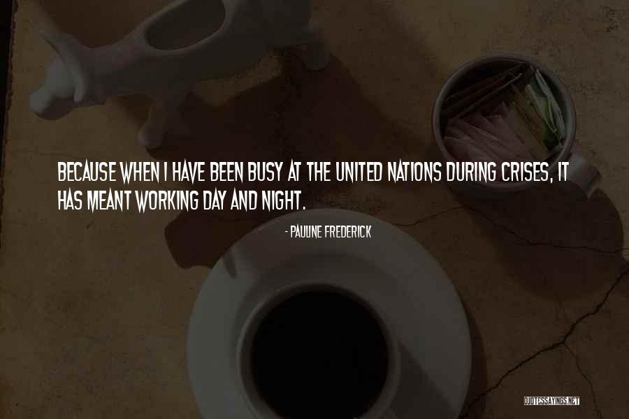United Nations Day Quotes By Pauline Frederick United Nations Day Quotes By Pauline Frederick