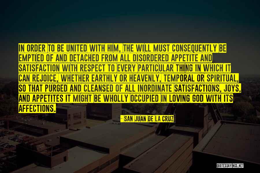 United Order Quotes By San Juan De La Cruz United Order Quotes By San Juan De La Cruz