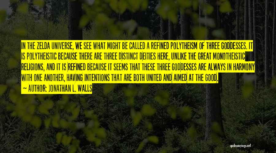 United Religion Quotes By Jonathan L. Walls