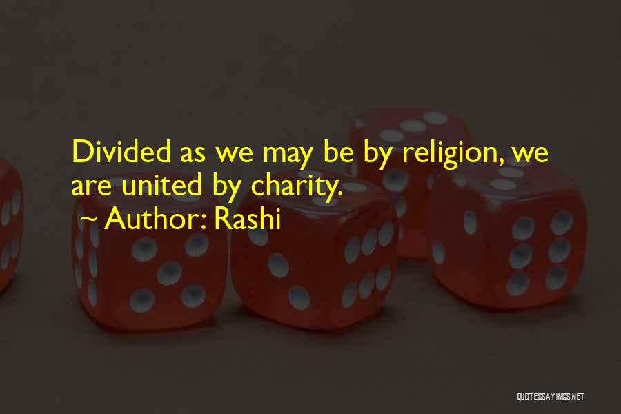 United Religion Quotes By Rashi