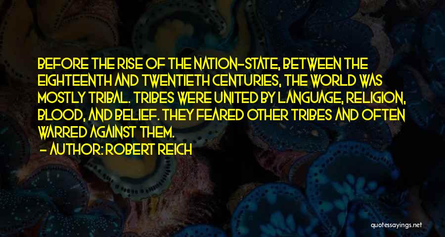 United Religion Quotes By Robert Reich