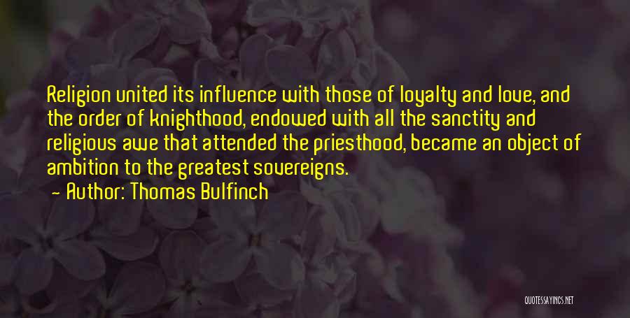United Religion Quotes By Thomas Bulfinch