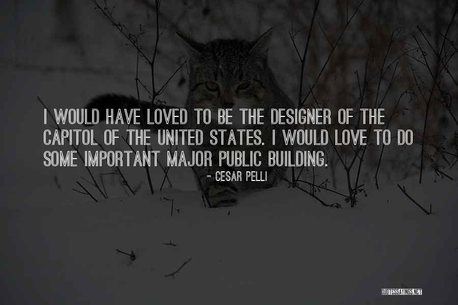 United States Capitol Quotes By Cesar Pelli United States Capitol Quotes By Cesar Pelli