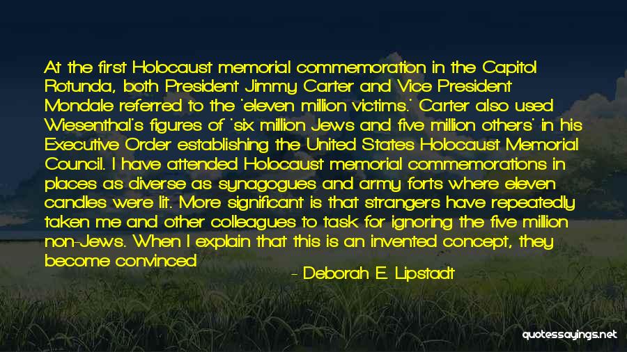 United States Capitol Quotes By Deborah E. Lipstadt United States Capitol Quotes By Deborah E. Lipstadt