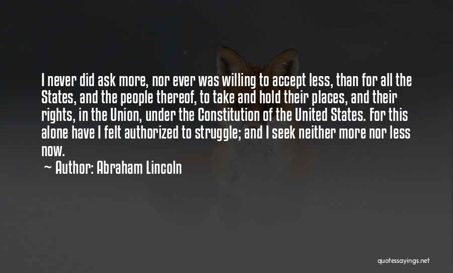 United States Constitution Quotes By Abraham Lincoln
