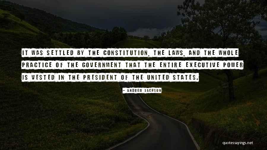 United States Constitution Quotes By Andrew Jackson United States Constitution Quotes By Andrew Jackson
