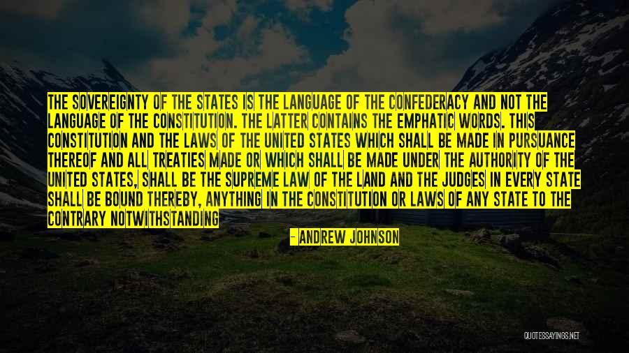 United States Constitution Quotes By Andrew Johnson