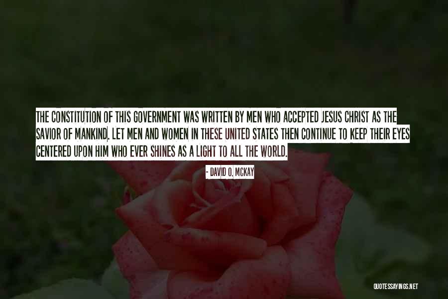 United States Constitution Quotes By David O. McKay United States Constitution Quotes By David O. McKay