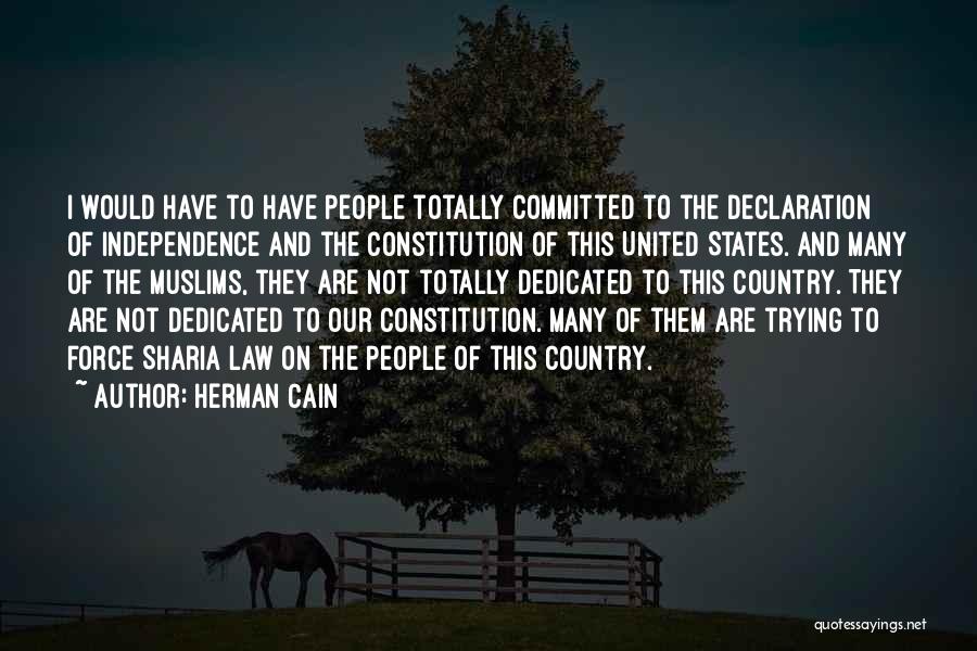 United States Constitution Quotes By Herman Cain