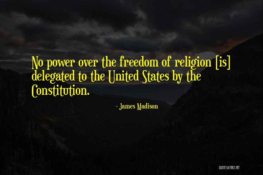United States Constitution Quotes By James Madison United States Constitution Quotes By James Madison