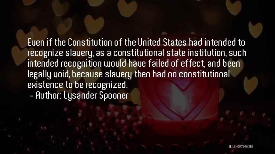 United States Constitution Quotes By Lysander Spooner