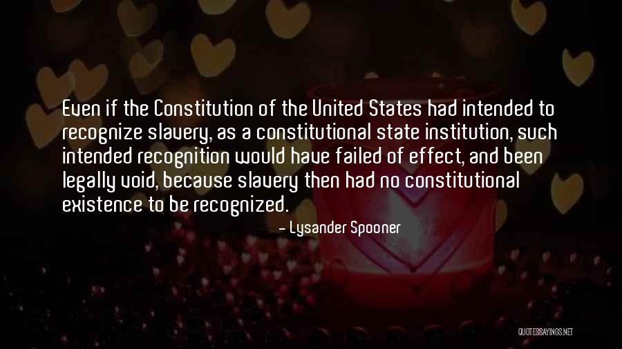 United States Constitution Quotes By Lysander Spooner