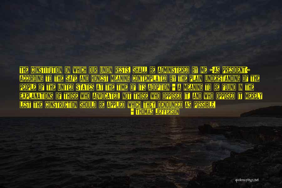 United States Constitution Quotes By Thomas Jefferson United States Constitution Quotes By Thomas Jefferson