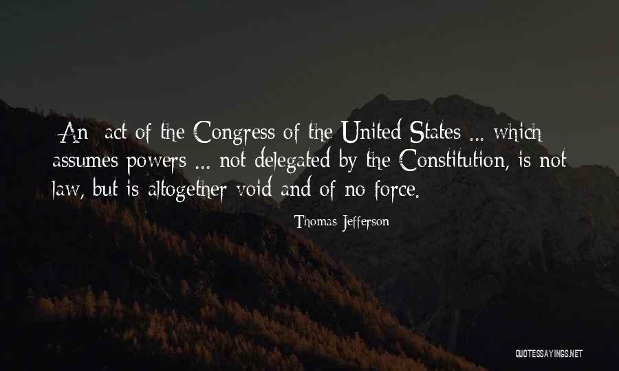 United States Constitution Quotes By Thomas Jefferson