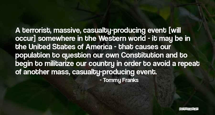 United States Constitution Quotes By Tommy Franks United States Constitution Quotes By Tommy Franks