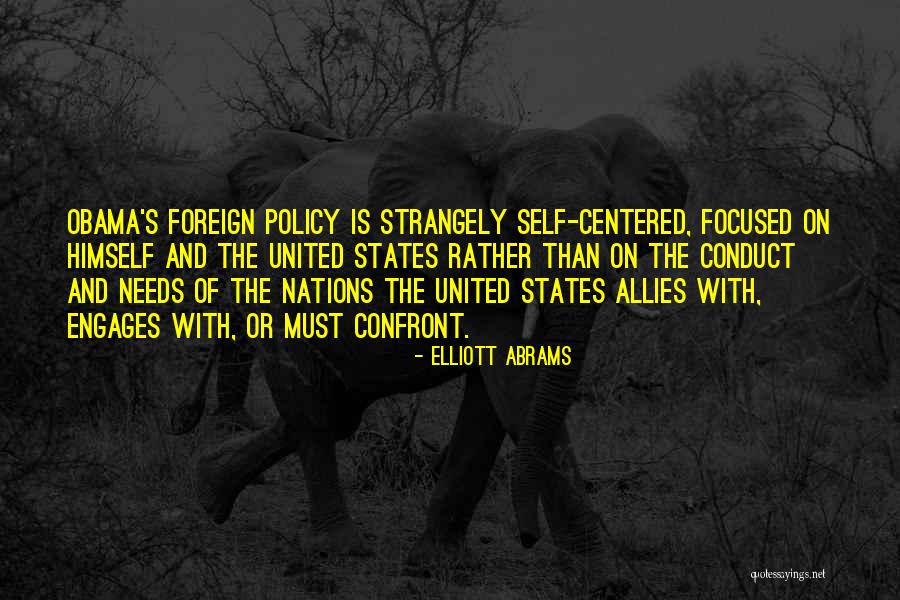 United States Foreign Policy Quotes By Elliott Abrams United States Foreign Policy Quotes By Elliott Abrams