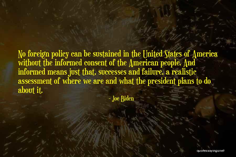 United States Foreign Policy Quotes By Joe Biden United States Foreign Policy Quotes By Joe Biden