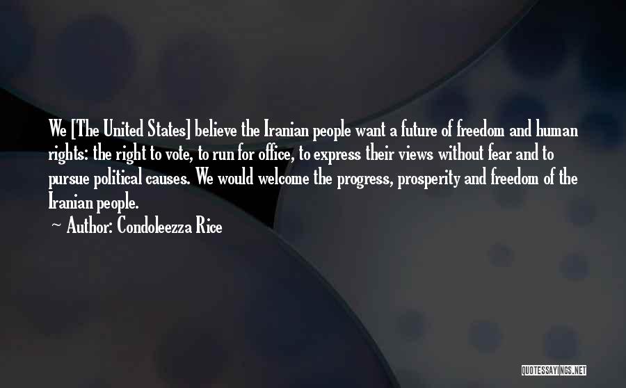 United States Freedom Quotes By Condoleezza Rice