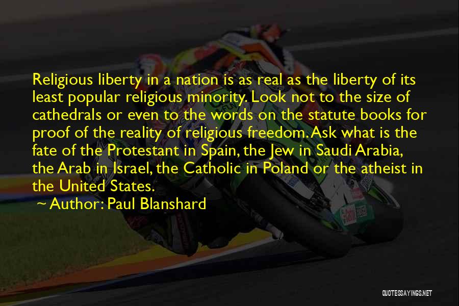 United States Freedom Quotes By Paul Blanshard