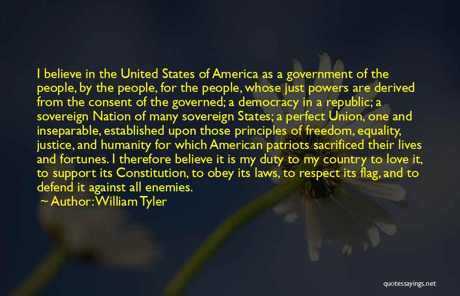 United States Freedom Quotes By William Tyler