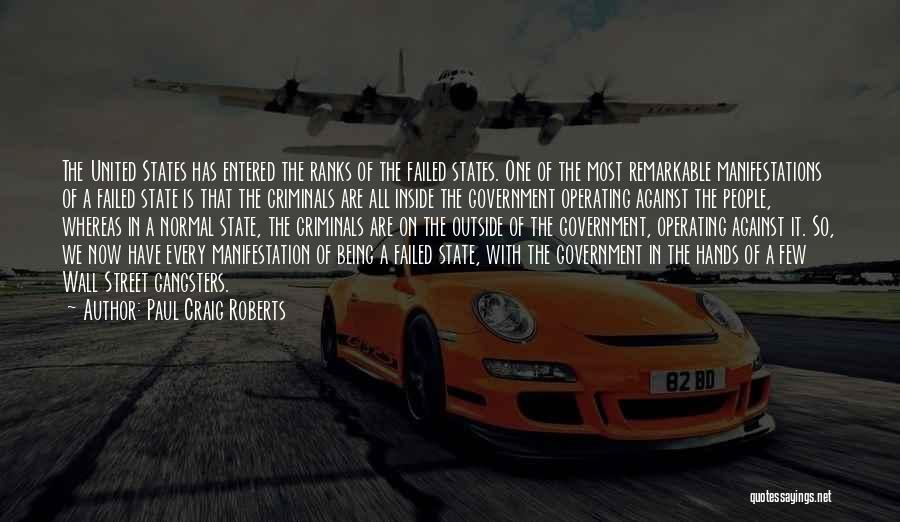 United States Government Quotes By Paul Craig Roberts