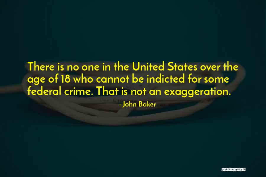United States Justice System Quotes By John Baker