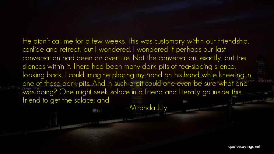 United States Marine Corps Girlfriend Quotes By Miranda July
