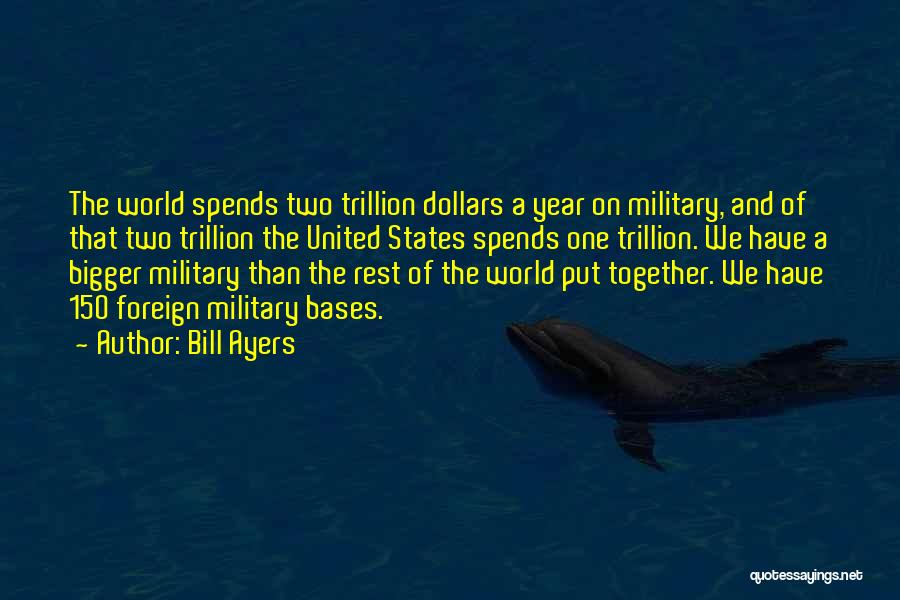 United States Military Quotes By Bill Ayers