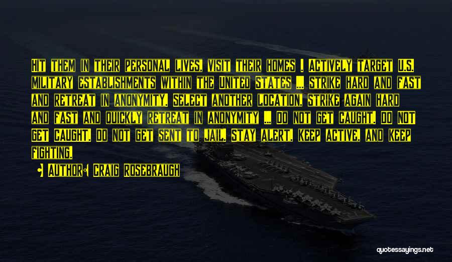 United States Military Quotes By Craig Rosebraugh